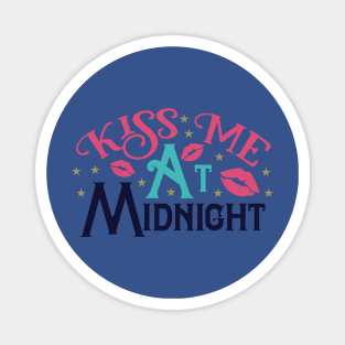 Kiss Me At Midnight Magnet